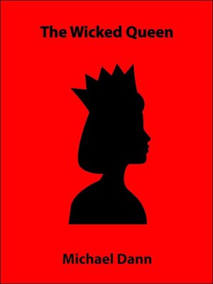 cover image of The Wicked Queen (a short story)